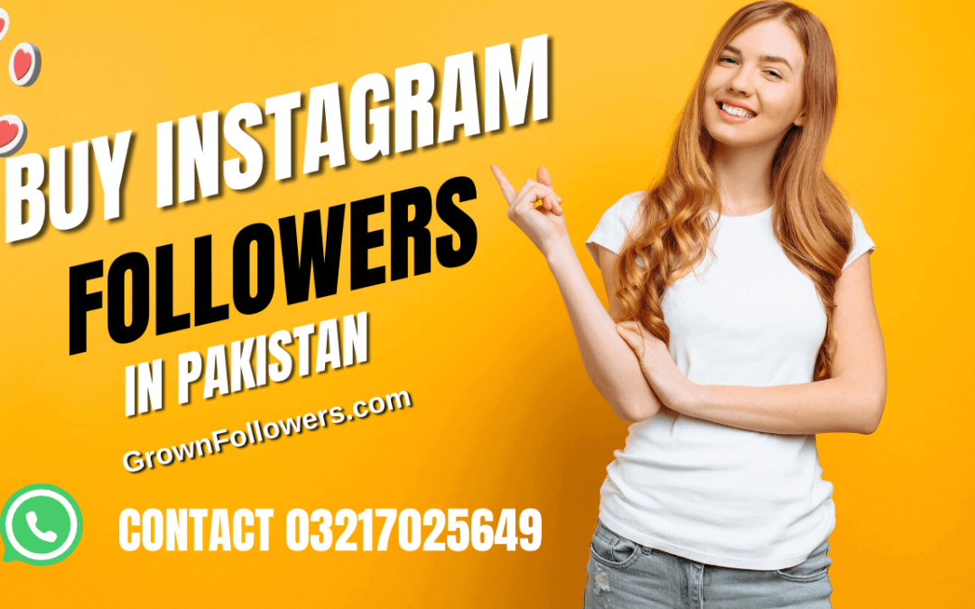 1 Best Site to Buy Instagram Followers in Pakistan (Real & Active)