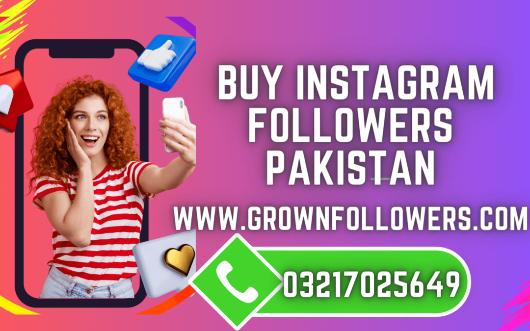 Top Website To Buy Instagram Followers Pakistan