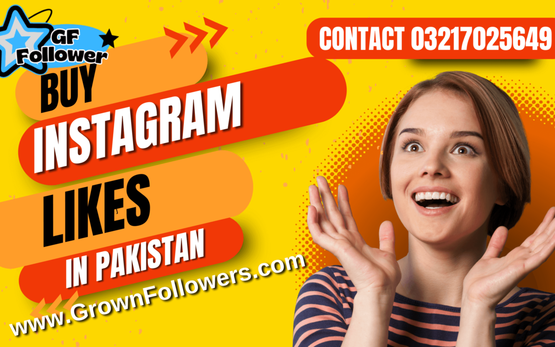 Buy Instagram Likes Pakistan – Boost Your Social Media Presence Quickly