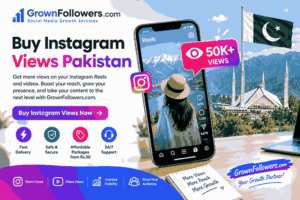 Buy Instagram Views Pakistan – GrownFollowers.com Instagram Reels and video views service